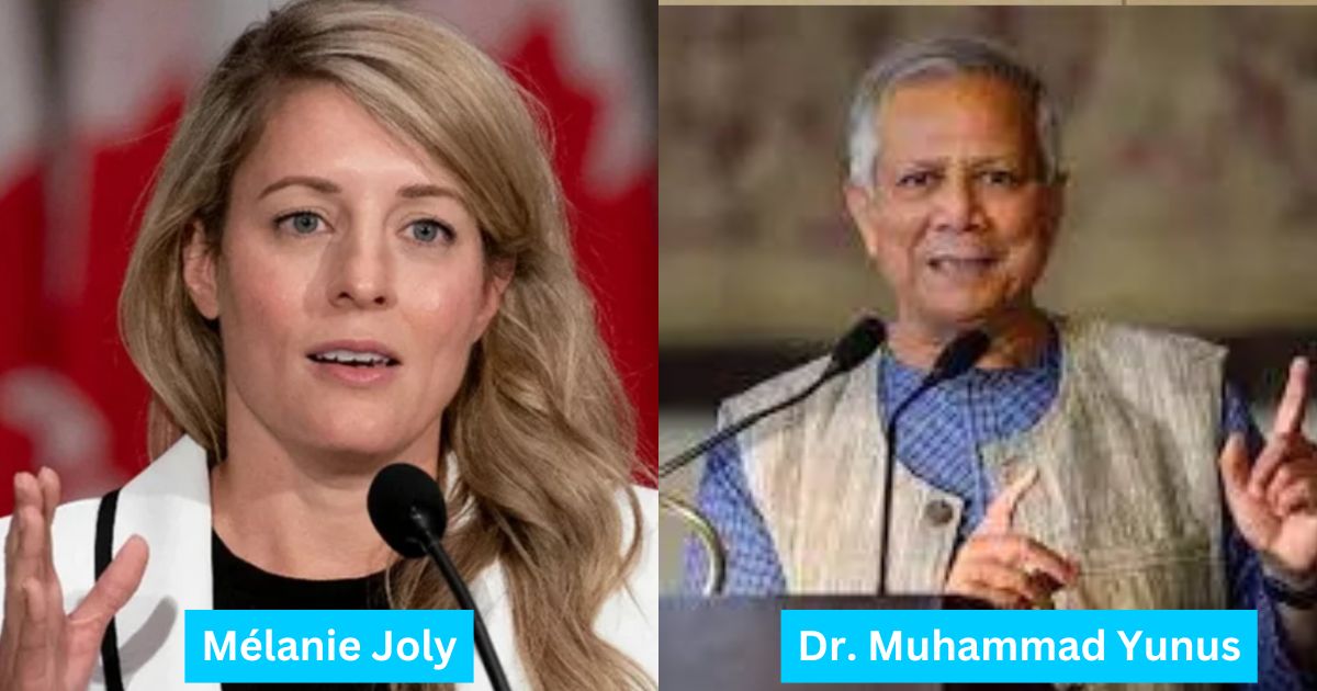 Canadian Foreign Minister Mélanie Joly Congratulates Nobel Laureate Dr. Muhammad Yunus